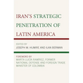 Iran's Strategic Penetration of Latin America