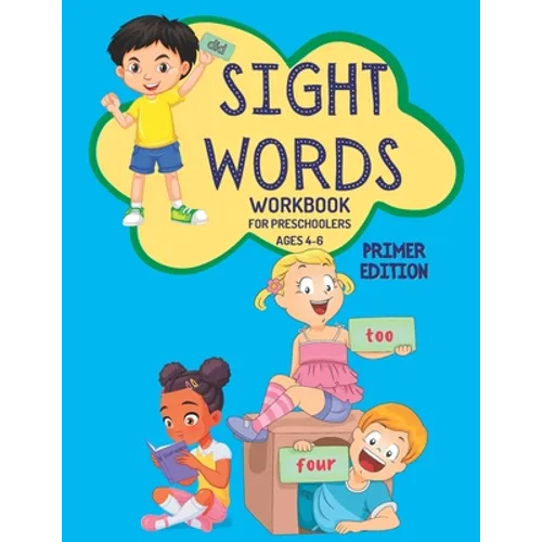 Sight Words Work for Preschoolers: Primer Edition
