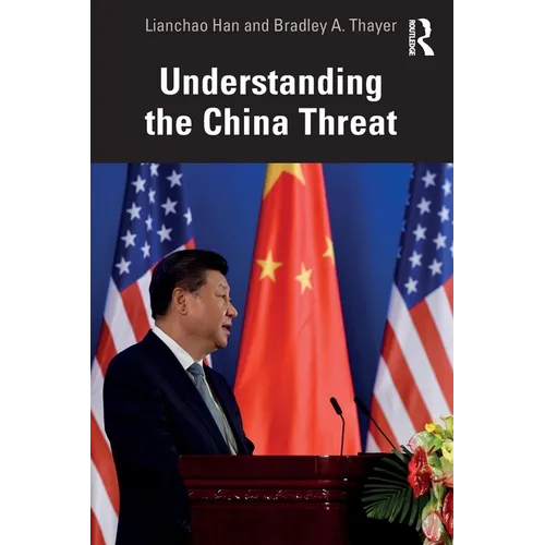 Understanding the China Threat