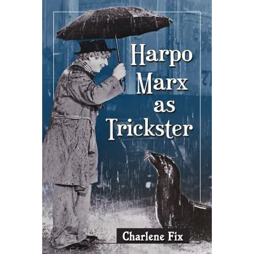 Harpo Marx as Trickster