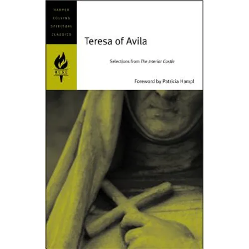 Teresa of Avila: Selections from the Interior Castle
