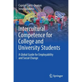 Intercultural Competence for College and University Students: A Global Guide for Employability and Social Change