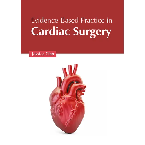 Evidence-Based Practice in Cardiac Surgery