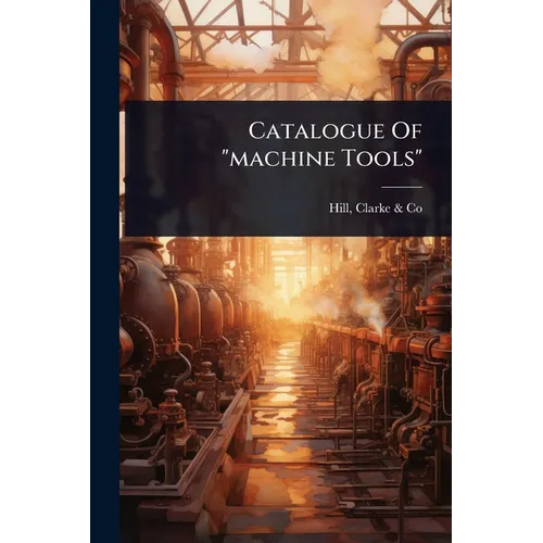 Catalogue Of "machine Tools"