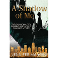 A Shadow of Me