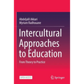 Intercultural Approaches to Education: From Theory to Practice