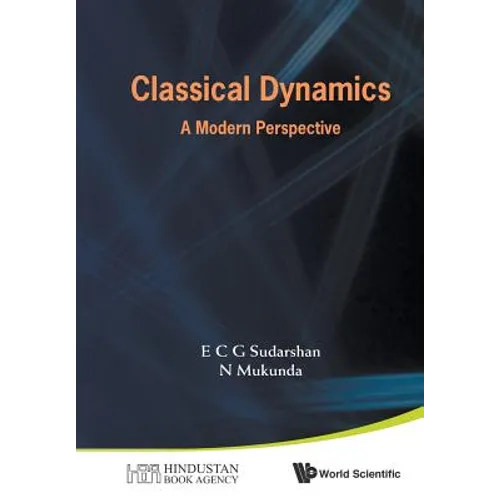Classical Dynamics: A Modern Perspective