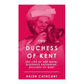 The Duchess of Kent