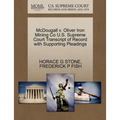 McDougall V. Oliver Iron Mining Co U.S. Supreme Court Transcript of Record with Supporting Pleadings