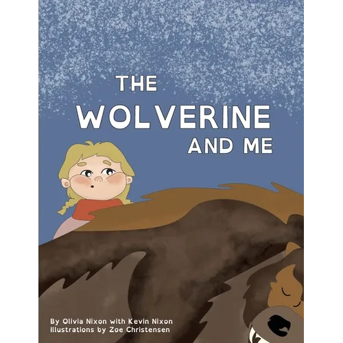 The Wolverine and Me