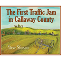 The First Traffic Jam in Callaway County