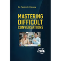 Unlocking the Power of Connection: Mastering Difficult Conversations with Challenging Personalities