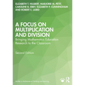 A Focus on Multiplication and Division: Bringing Mathematics Education Research to the Classroom