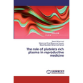 The role of platelets rich plasma in reproductive medicine