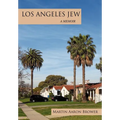 Los Angeles Jew: A Memoir