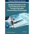 Managing Business in the Civil Construction Sector Through Information Communication Technologies