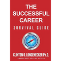 The Successful Career Survival Guide