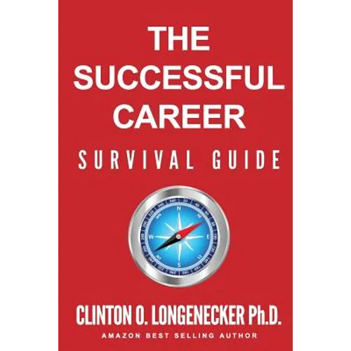 The Successful Career Survival Guide