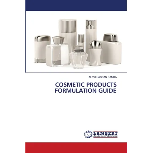 Cosmetic Products Formulation Guide - Paperback