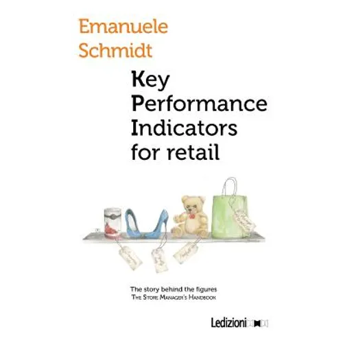Key performance indicator for retail. The story behind the figures