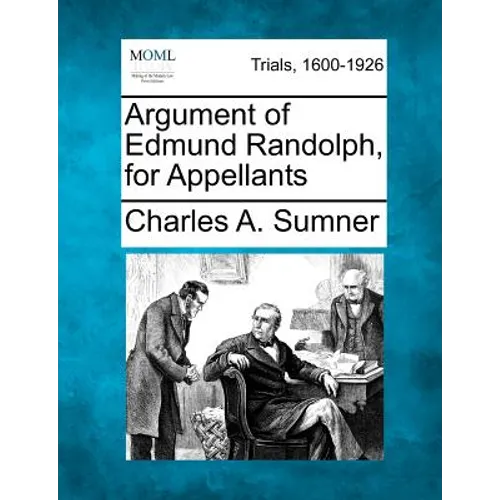Argument of Edmund Randolph, for Appellants
