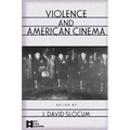 Violence and American Cinema