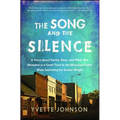 The Song and the Silence: A Story about Family, Race, and What Was Revealed in a Small Town in the Mississippi Delta While Searching for Booker Wright