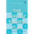 The Career Escape Plan