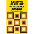 Narrative of the Life of Frederick Douglass