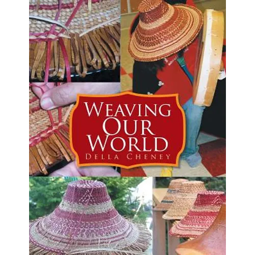 Weaving Our World