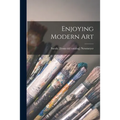 Enjoying Modern Art