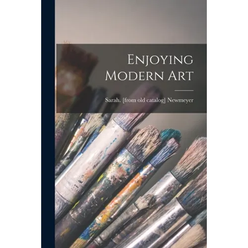 Enjoying Modern Art