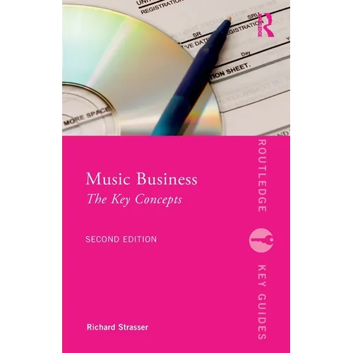 Music Business: The Key Concepts