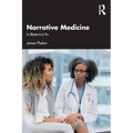 Narrative Medicine: A Rhetorical Rx