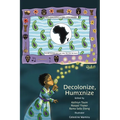 Decolonize, Humxnize