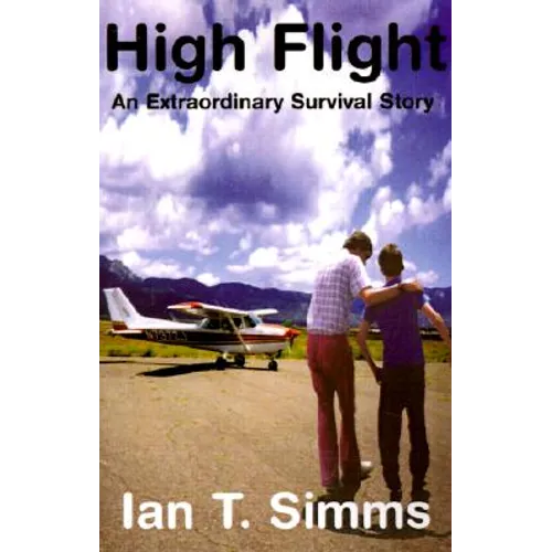 High Flight: An Extraordinary Survival Story