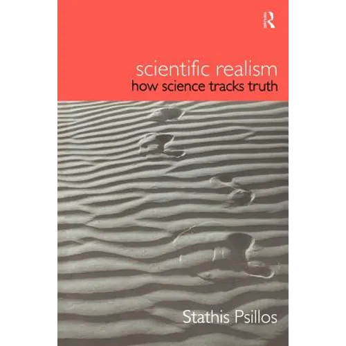 Scientific Realism: How Science Tracks Truth