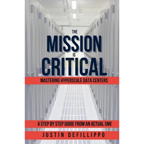 The Mission is Critical: Mastering Hyperscale Data Centers