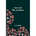Love and Mr. Lewisham