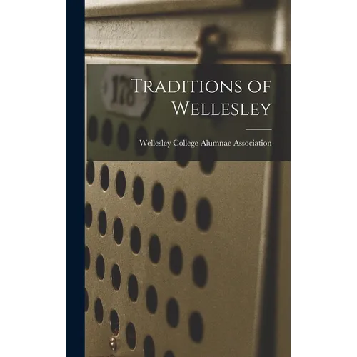 Traditions of Wellesley