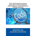 CPT 2018 Professional Edition (CPT/Current Procedural Terminology (Professional)