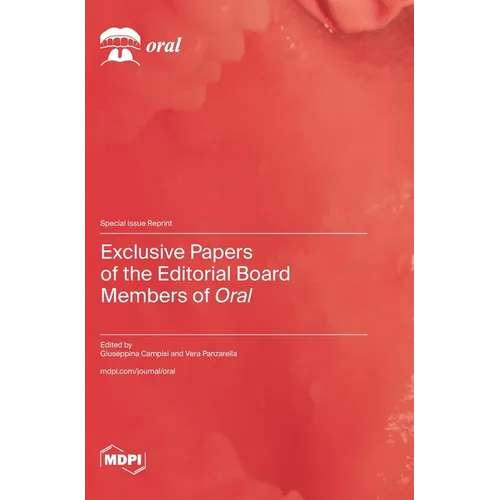 Exclusive Papers of the Editorial Board Members of Oral