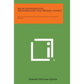 Archconfraternities, Archsodalities and Primary Unions: With a Supplement on the Archconfraternity of Christian Mothers
