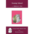 Swamp Island: A Penny Parker Mystery Story