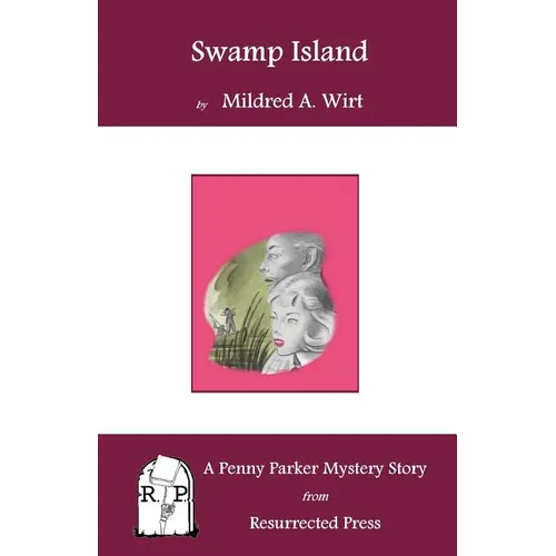Swamp Island: A Penny Parker Mystery Story