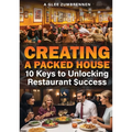 Creating A Packed House: 10 Keys To Unlocking Restaurant $uccess