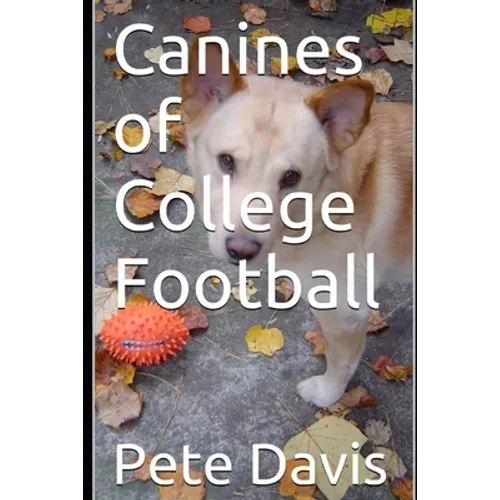 Canines of College Football