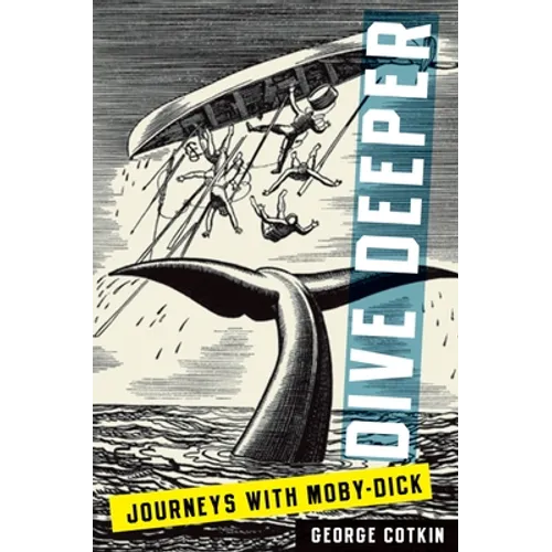 Dive Deeper: Journeys with Moby-Dick