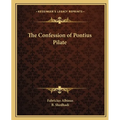 The Confession of Pontius Pilate