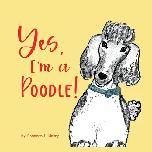 Yes, I'm a Poodle!